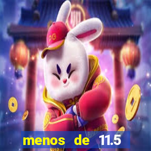 menos de 11.5 escanteios o que significa